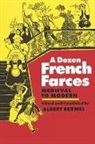 Bermel Albert, Albert Bermel, Albert Bermel - Dozen French Farces