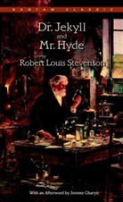 Jerome Charyn, Robert L Stevenson, Robert L. Stevenson, Robert Louis Stevenson - Dr. Jekyll and Mr. Hyde