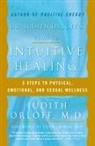 Judith Orloff, Dean Ornish - Dr. Judith Orloff's Guide to Intuitive Healing