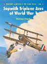 Norman Franks, Franks Norman, Harry Dempsey, Dempsey Harry - Sopwith Triplane Aces of World War I