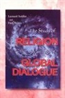 Paul Mojzes, Leonard Swidler - The Study of Religion in an Age of Global Dialogue