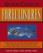 Bill Carey, Bill Carey Carey, Chantal Howell Carey, Chantal Howell-Carey - Quick Cash in Foreclosures