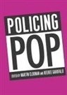 m garofalo Cloonan, Martin Cloonan, Professor Martin Cloonan, Reebee Garofalo - Policing pop