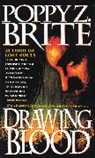 Poppy Brite, Poppy Z. Brite - Drawing Blood