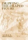 George B Bridgman, George B. Bridgman, George Brant Bridgman - Drawing the Draped Figure