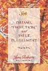 Jane Roberts, Seth, Robert Freeman/ Roberts Seth/ Butts - Dreams, Evolution, and Value Fulfillment