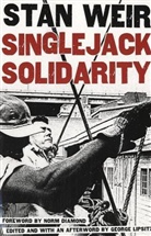Stan Weir, Stan/ Lipsitz Weir, WEIR STAN, George Lipsitz - Singlejack Solidarity