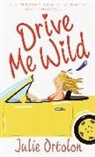 Juéie Ortolon, Julie Ortolon - Drive Me Wild