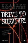 Rich Curt, Curt Rich - Drive to Survive