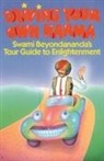 Swami Beyondananda, Steve Bhaerman - Driving Your Own Karma