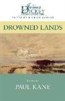 Paul Kane, T.Paul Kane - Drowned Lands