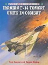 Farzad Bishop, Bishop Farzad, Tom Cooper, Farzad Bishop, Chris Davey - Iranian F-14 Tomcat Units in Combat