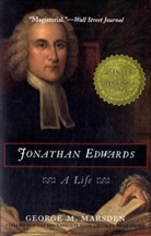 George M Marsden, George M. Marsden - Jonathan Edwards