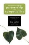 Philip M. BAILEY, Liz Lalor, Liz/ Bailey Lalor - A Homeopathic Guide to Partnership and Compatibility