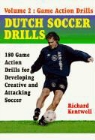 Kentwell Richard, Richard G. Kentwell - Dutch Soccer Drills Volume II