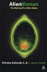 Ximena Gallardo, Ximena Gallardo C., Ximena Gallardo-C, Gallardo Smith, Jason Smith - Alien Woman