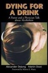 Alexander Dejong, Martin Doot, Cecilia Hofmann - Dying for a Drink