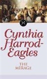 Cynthia Harrod-Eagles - The Mirage