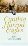 C. Eagles, Cynthia Harrod-Eagles - The Chevalier