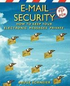 Schneier, Bruce Schneier - E-Mail Security