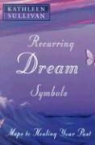 Kathleen Sullivan - Recurring Dream Symbols