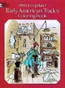 Coloring Books, Peter F. Copeland, Copeland Peter, Dover Publications Inc - Early American Trades Coloring Book