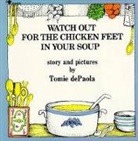 Tomie DePaola, Tomie DePaola - Watch Out for the Chicken Feet in You