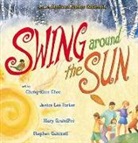 Barbara Juster Esbensen, Cheng-Khee Chee, Stephen Gammell, Janice Lee Porter - Swing Around the Sun