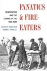 Lorman A Ratner, Lorman A. Ratner, Lorman A. Teeter Ratner, Lorman A. Teeter Jr. Ratner, Lorman A./ Teeter Ratner, Lorman Teeter Ratner... - Fanatics and Fire-Eaters
