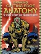 Chris Hart, Christopher Hart, Watson-Guptill Publishing - Drawing cutting edge amatomy
