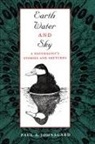 Paul A. Johnsgard - Earth, Water, and Sky
