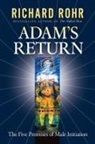Richard Rohr - Adams return five promises of male