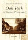 Douglas Deuchler - Oak Park in Vintage Postcards