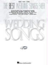 Not Available (NA), Hal Leonard Publishing Corporation - The Best Wedding Songs Ever