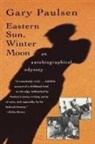 Paulsen, Gary Paulsen - Eastern Sun, Winter Moon