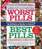 Sid M Wolfe, Sid M. Wolfe, Sidney Wolfe, Sidney M. Wolfe, Wolfe Sid M. - Worst Pills, Best Pills