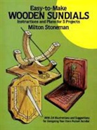 Milton Stoneman - Easy-To-Make Wooden Sundials