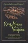 Captain Richard F Burton, Captain Sir Richard F. Burton, Richard F. Burton, Sir Richard Francis Burton, Inner Traditions - King Vikram and the Vampire
