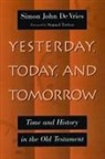 Simon John De Vries, Simon Devries - Yesterday, Today and Tomorrow