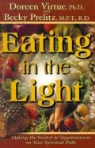 Becky Prelitz, Doreen Virtue - Eating in the Light