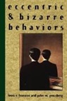 Franzini, Louis R Franzini, Louis R. Franzini, Louis R. Grossberg Franzini, Lr Franzini, John M Grossberg... - Eccentric and Bizarre Behaviors
