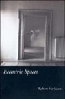 Robert Harbison - Eccentric Spaces