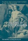 Tremper Longman - The Book of Ecclesiastes