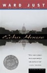Ward Just, Ward S. Just - Echo House