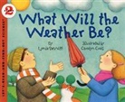 Carolyn (Ill) Croll, Lynda DeWitt, Carolyn Croll, Lynda DeWitt - What Will the Weather Be?