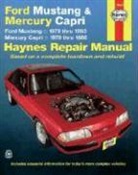 Chilton Automotive Books, John Haynes, Larry Warren - Ford Mustang, Ghia & Cobra (1979-1993) & Mercury Capri, Ghia & RS (1979-1986) in-line 4 cyl & 6 cyl, V6 & V8 Haynes Repair Manual