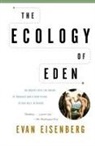 Evan Eisenberg - The Ecology of Eden