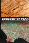 Mike Davis - Ecology of Fear