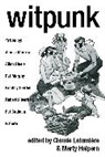 Martin Halpern, Marty Halpern, Claude Lalumiere, Marty Halpern, Claude Lalumiere, Claude Lalumière - Witpunk