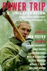 Barbara Ehrenreich, John Feffer, John (Ed) Feffer, John Feffer - Power Trip